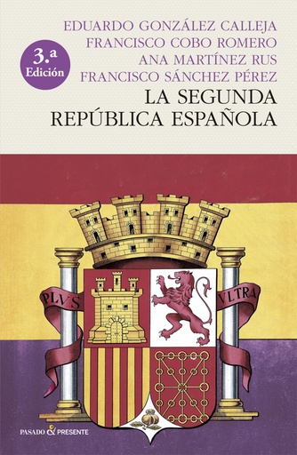 [9788412402414] LA SEGUNDA REPÚBLICA ESPAÑOLA (RÚSTICA)