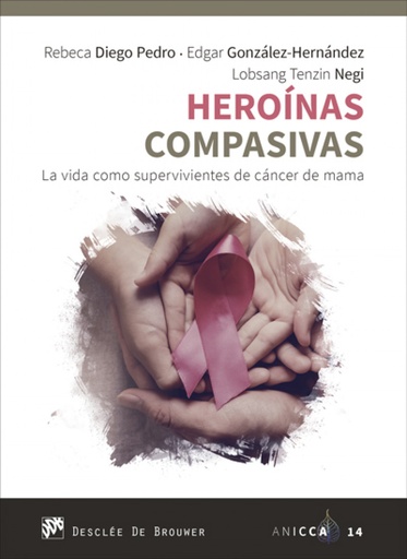 [9788433031501] Heroínas compasivas. La vida como supervivientes de cáncer de mama