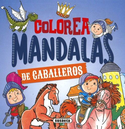 [9788467783629] Colorea mandalas. Caballeros