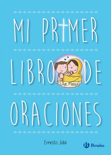 [9788469666302] Mi primer libro de oraciones. Edición actualizada