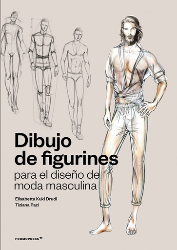 [9788417412845] DIBUJO DE FIGURINES PARA EL DISEÑO DE MODA MASCULINA