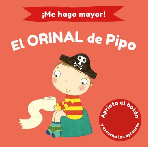 [9788448858186] ¡Me hago mayor! El orinal de Pipo