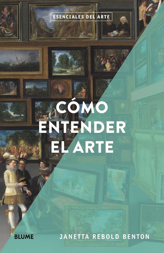 [9788418725166] Esenciales arte. Cómo entender el arte