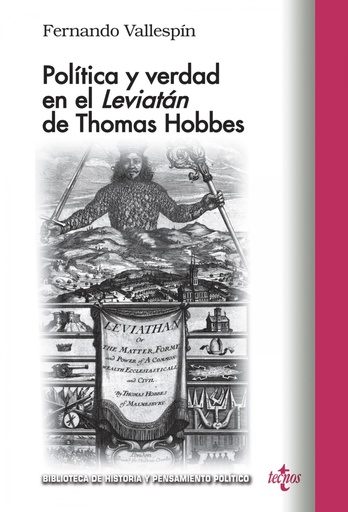 [9788430981618] Política y verdad en el Leviatan de Thomas Hobbes