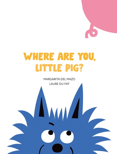 [9788417673956] Where Are You, Little Pig?