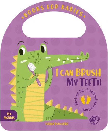 [9788417210595] Books for Babies - I Can Brush My Teeth