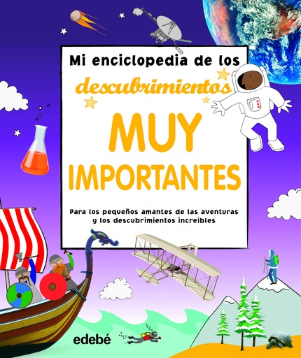 [9788468350097] MI ENCICLOPEDIA DE LOS DESCUBRIMIENTOS MUY IMPORTANTES