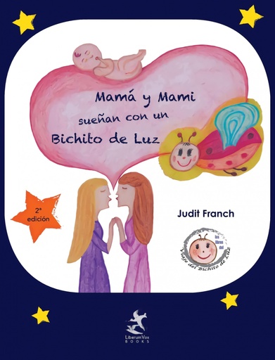 [9788417193027] Mamá y Mami sueñan con un Bichito de Luz