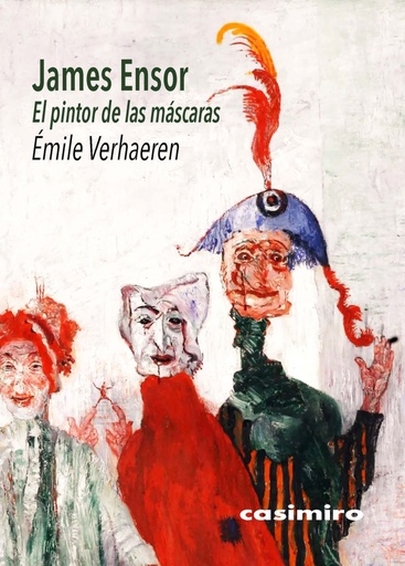 [9788417930431] James Ensor - El pintor de las máscaras