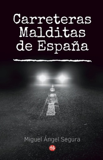 [9788412352542] Carreteras malditas de España