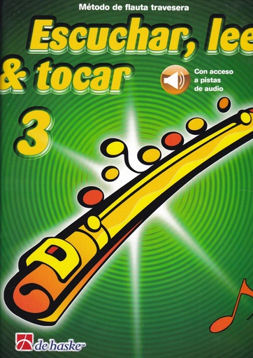 [9789043162043] ESCUCHAR LEER Y TOCAR 3 FLAUTA TRAVESERA