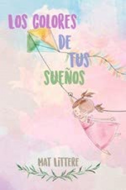 [9789585623613] Los colores de tus sueños