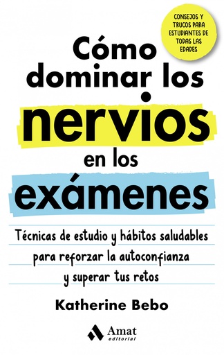 [9788418114946] Cómo dominar los nervios en los exámenes