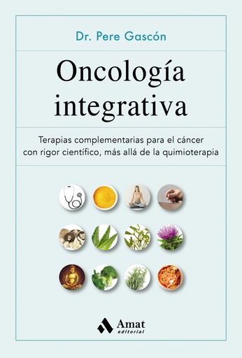 [9788497355629] Oncología integrativa