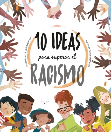 [9788491425205] 10 ideas para superar el racismo