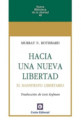 [9788472098473] HACIA UNA NUEVA LIBERTAD.