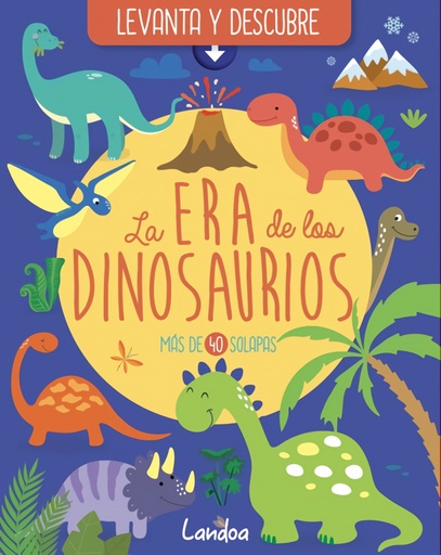 [9788418825040] LA ERA DE LOS DINOSAURIOS