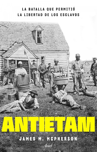 [9788434433816] Antietam, la batalla que permitió la libertad de los esclavos