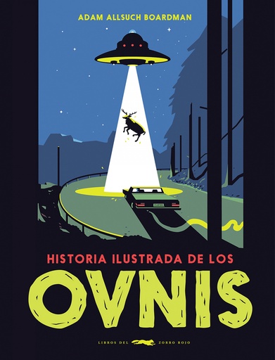 [9788412314311] Historia ilustrada de los ovnis