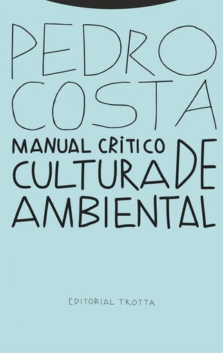 [9788413640211] Manual crítico de cultura ambiental