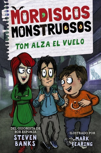 [9788469889305] Mordiscos monstruosos 2. Tom alza el vuelo