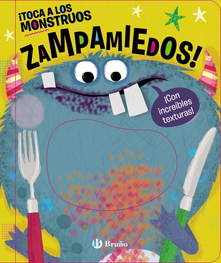 [9788469663509] ¡Toca a los monstruos zampamiedos!