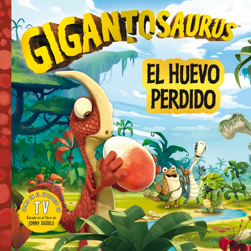 [9788494869488] Gigantosaurus. El huevo perdido