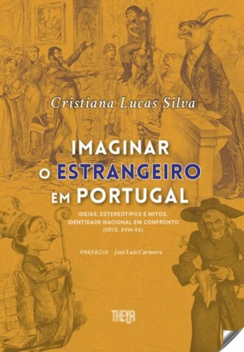 [9789899012509] imaginar o estrangeiro em portugal