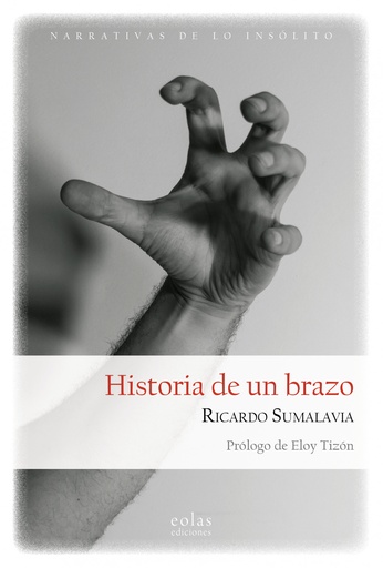 [9788418718267] Historia de un brazo