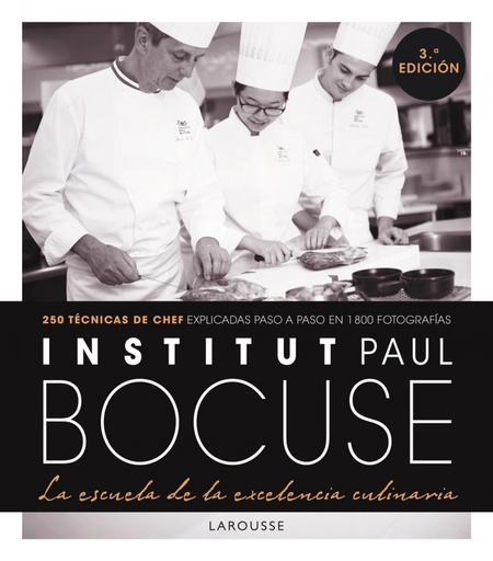 [9788418473067] Institut Paul Bocuse. La escuela de la excelencia culinaria