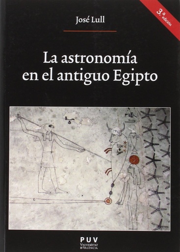 [9788437099118] La astronomía en el antiguo Egipto (3a. Ed.)