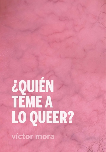 [9788412377378] ¿Quién teme a lo queer?