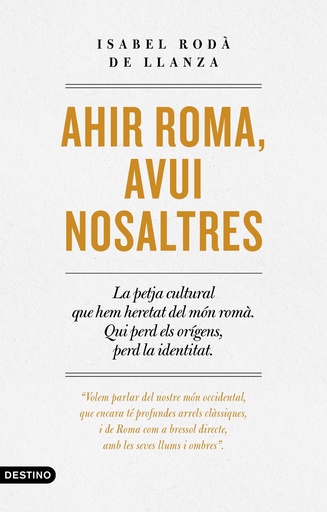 [9788497103268] Ahir Roma, avui nosaltres