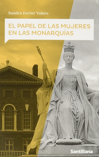 [9788468067629] El papel de las mujeres en las monarquías