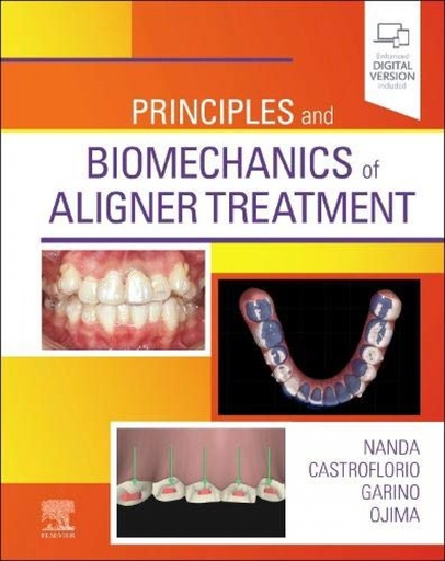 [9780323683821] PRINCIPLES AND BIOMECHANICS OF ALIGNER TREATMENT