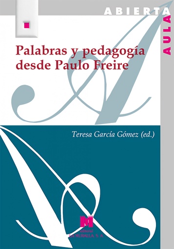 [9788471338600] Palabras y pedagogía desde Paulo Freire