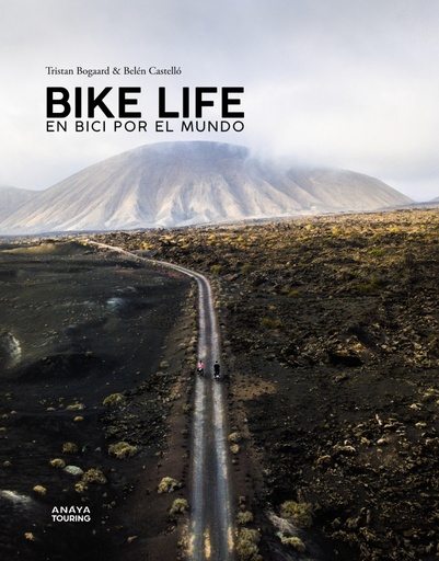 [9788491583486] Bike life. En bici por el mundo