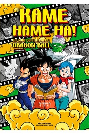 [9788418320484] KAME HAME HA 1 LA GUIA DEFINITIVA DE DRAGON BALL