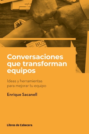 [9788412355444] Conversaciones que transforman equipos