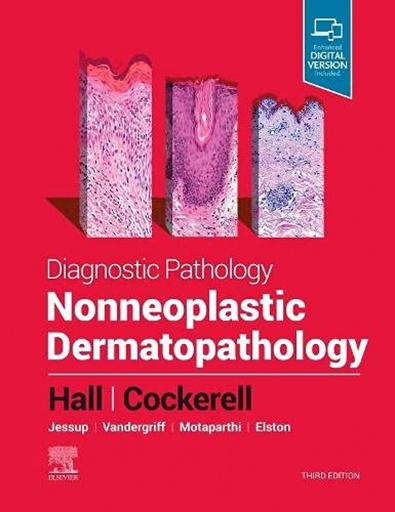 [9780323798235] Pathology: nonneoplastic dermatopathology