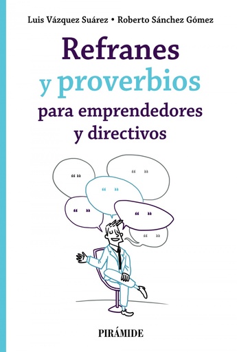 [9788436845518] Refranes y proverbios para emprendedores y directivos