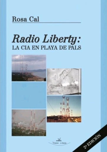 [9788417755638] Radio Liberty. La CIA en playa de Pals - 2ª Edición