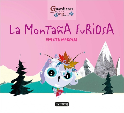 [9788413660448] LA MONTAÑA FURIOSA (Guardianes de la tierra)