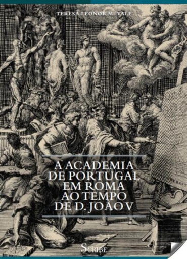 [9789898410948] A Academia de Portugal em Roma ao tempo de D. João V