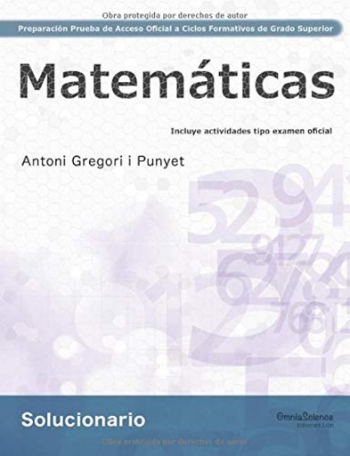 [9788412064339] Solucionario Preparación de la Prueba de Acceso Oficial a Ciclos Formativos de Grado Superior: Matemáticas