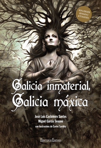 [9788412321111] Galicia inmaterial. Galicia máxica