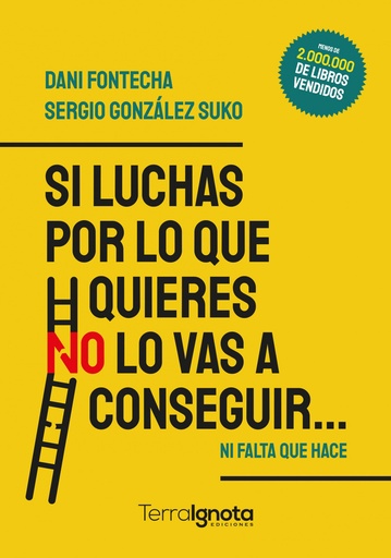 [9788412424607] Si luchas por lo que quieres no lo vas a conseguir