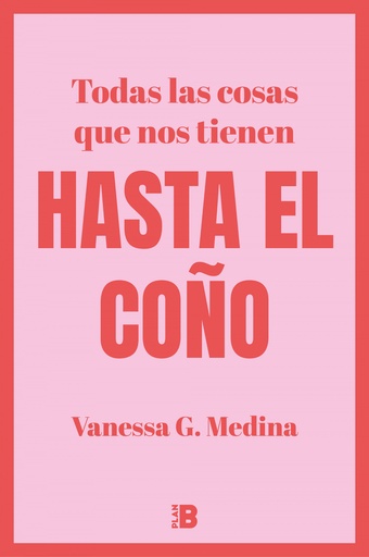 [9788418051265] Todas las cosas que nos tienen HASTA EL COÑO