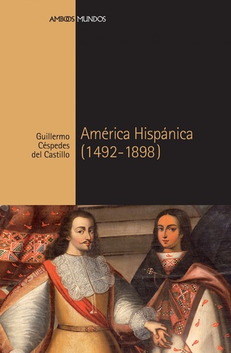 [9788418752216] América hispánica (1492-1898)