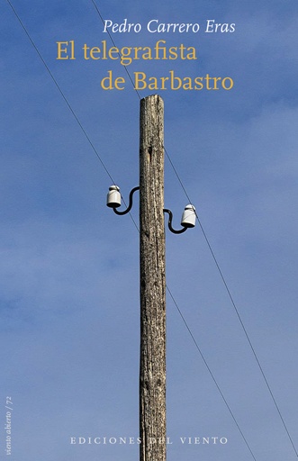 [9788418227219] El telegrafista de Barbastro